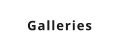 Galleries